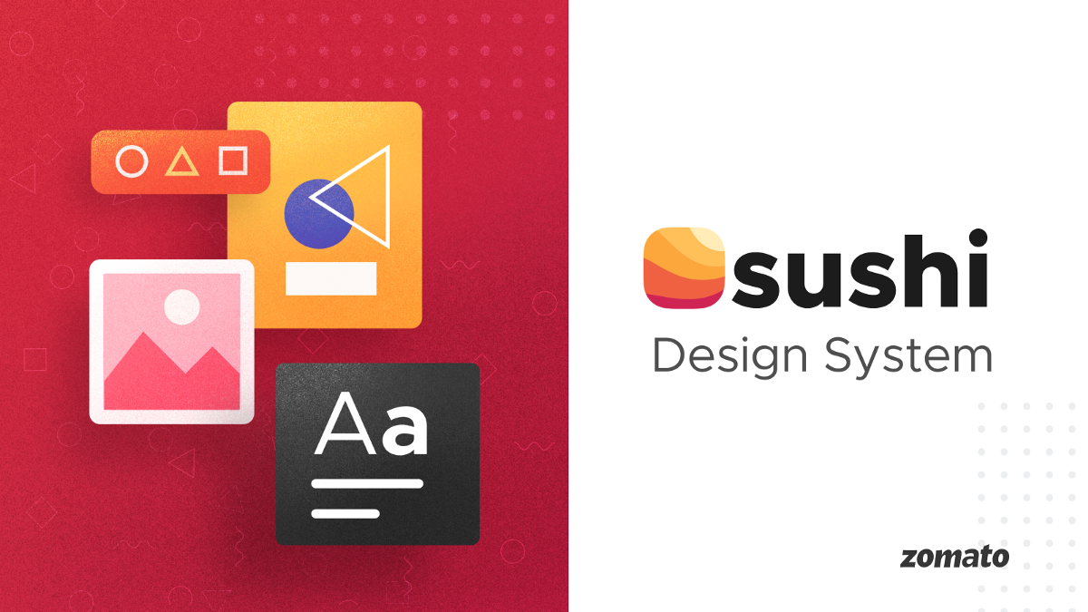 Preview image for Zomato’s new Sushi Design System